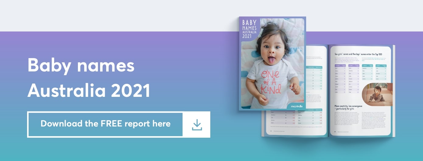baby names australia 2021 download the free report here