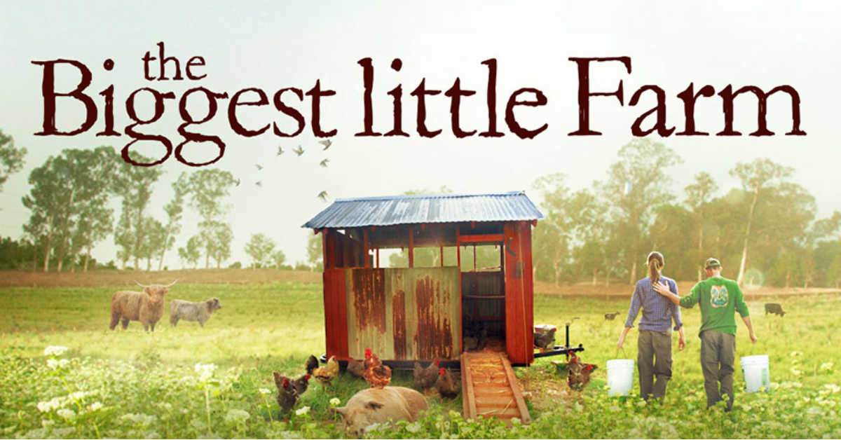 The Biggest Little Farm Doco