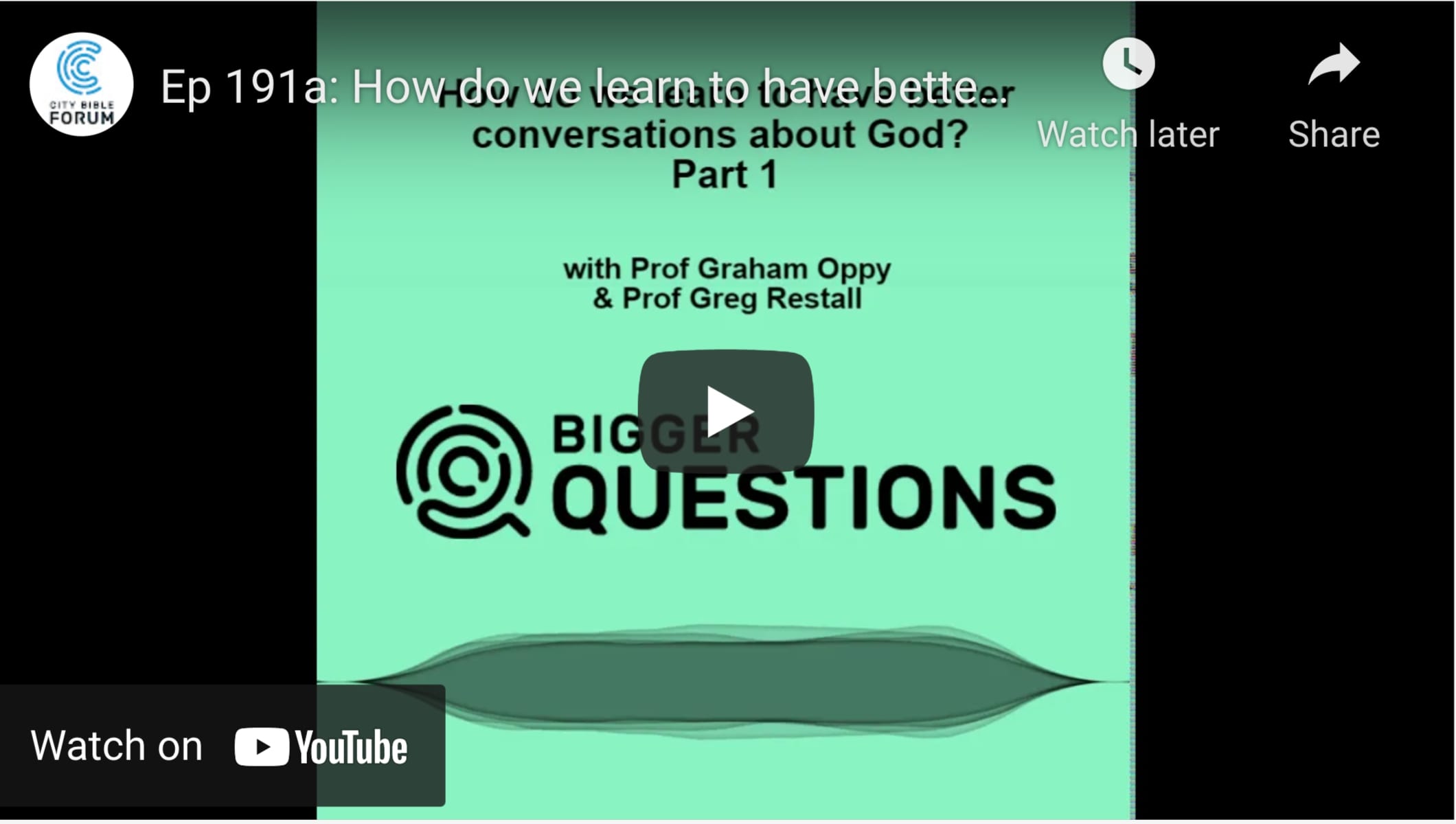 Part 1 - how do we have better conversations about God? With Professor Graham Oppy and Professor Greg Restall 
