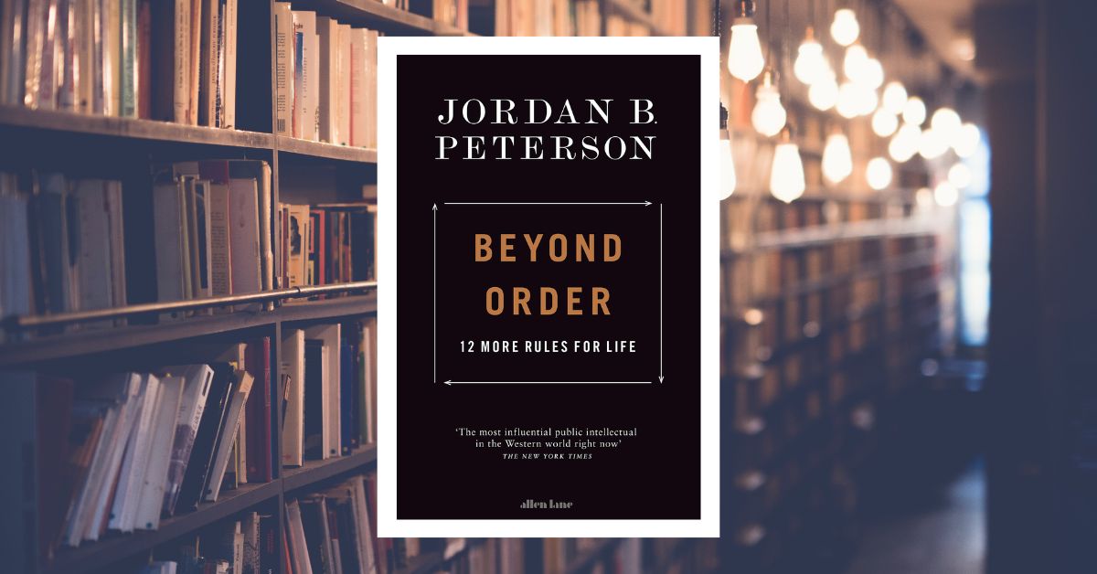Beyond Order by Jordan Peterson