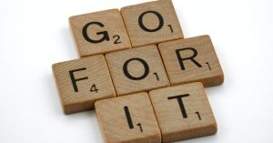 Sign 'Go For It' in Scrabble Letters